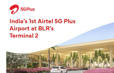 Airtel在班加罗尔国际机场推出5G服务