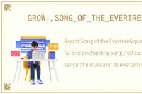 GROW:,SONG_OF_THE_EVERTREE