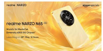 搭载天玑6300的realme NARZO N65 5G手机将于5月28日发布