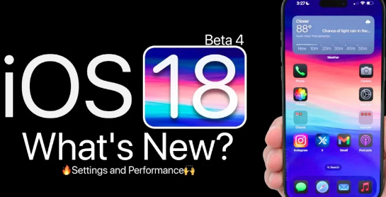 Apple发布iOS18Beta4新功能