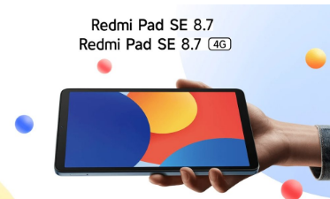 小米推出了Redmi Pad SE 8.7及其4G版本