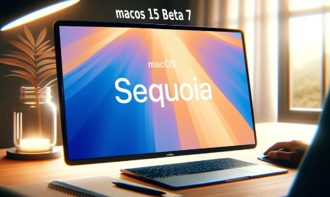 macOSSequoia15Beta7发布新功能