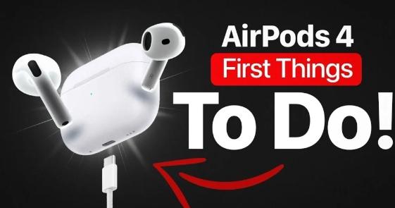 这些简单技巧将改变你的新AirPods4体验